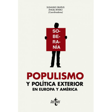 Populismo y Politica Exterior en Europa y America