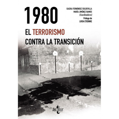 1980. el Terrorismo contra la Transiciãƒâ³n