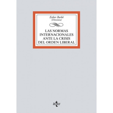 las Normas Internacionales ante la Crisis del Orden Liberal