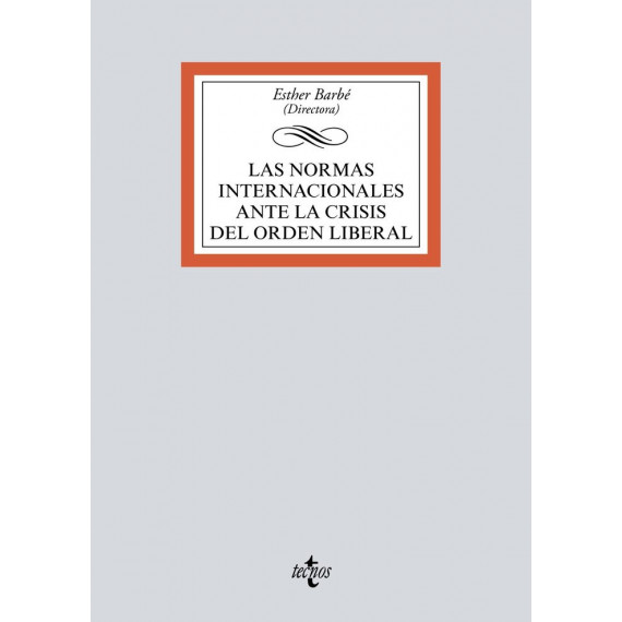 las Normas Internacionales ante la Crisis del Orden Liberal