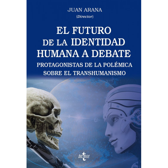 el Futuro de la Identidad Humana a Debate