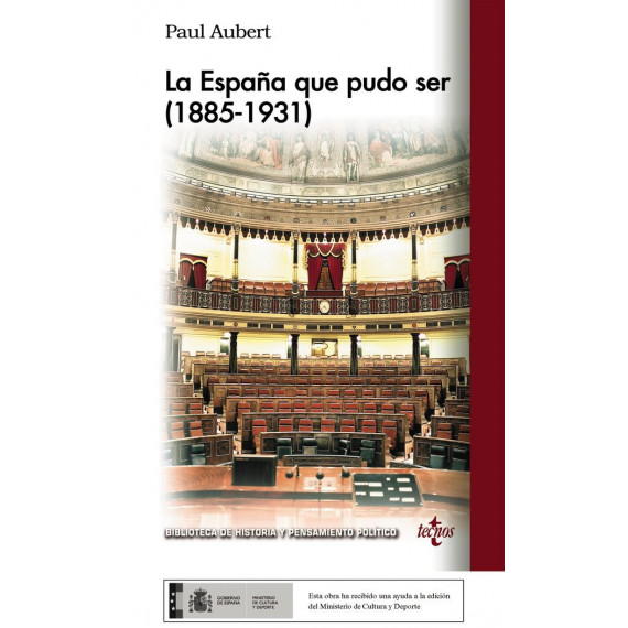 la Espaãâa que No Pudo Ser (1885-1931)