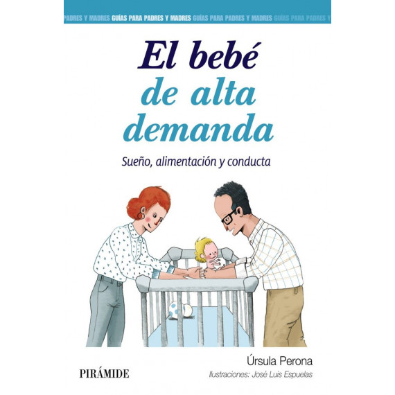 el Bebe de Alta Demanda