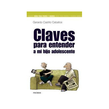 Claves para Entender a mi Hijo Adolescente