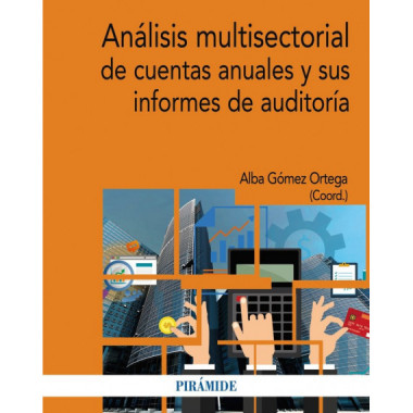 Anãƒâ¡lisis Multisectorial de Cuentas Anuales y sus Informes de Auditorãƒâ­a