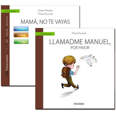 Guãƒâ­a: Mamitis y Papitis. ã‚â¡mamãƒâ¡, No te Vayas! + Cuento: Llamadme Manuel, por Favor