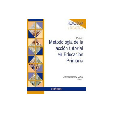 Metodologãƒâ­a de la Acciãƒâ³n Tutorial en Educaciãƒâ³n Primaria