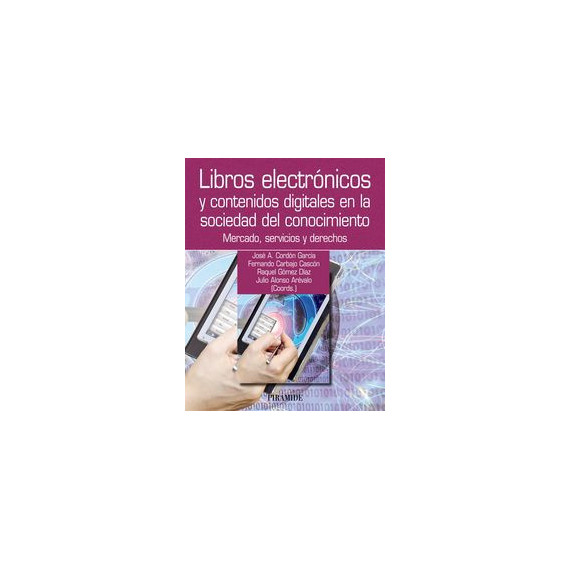 Libros Electrãâ³nicos y Contenidos Digitales en la Sociedad del Conocimiento