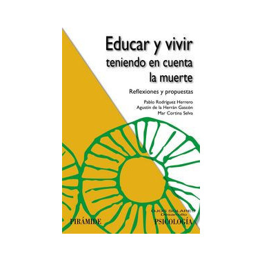 Educar y Vivir Teniendo en Cuenta la Muerte