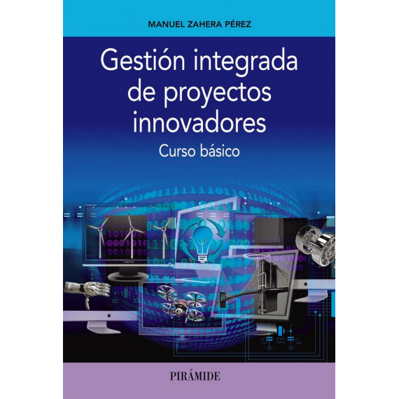 Gestiãâ³n Integrada de Proyectos Innovadores