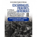 Escandalos Fraudes Quiebras y Otras Anomalias Empresariale