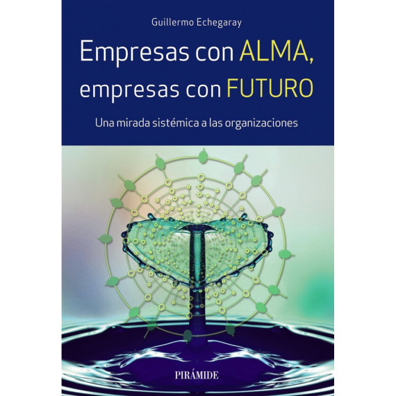 Empresas con Alma, Empresas con Futuro