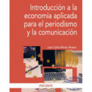 Introducciãâ³n a la Economãâ­a Aplicada para el Periodismo y la Comunicaciãâ³n