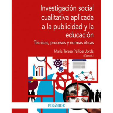 Investigacion Social Cualitativa Aplicada a la Publicidad y