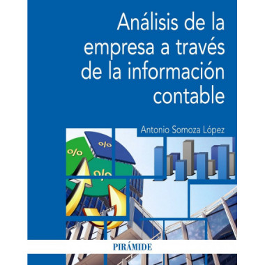 Anãƒâ¡lisis de la Empresa a Travãƒâ©s de la Informaciãƒâ³n Contable