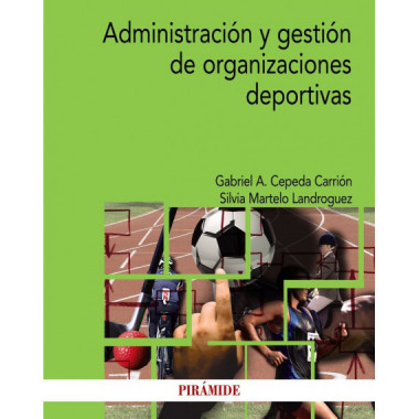 Administraciãƒâ³n y Gestiãƒâ³n de Organizaciones Deportivas