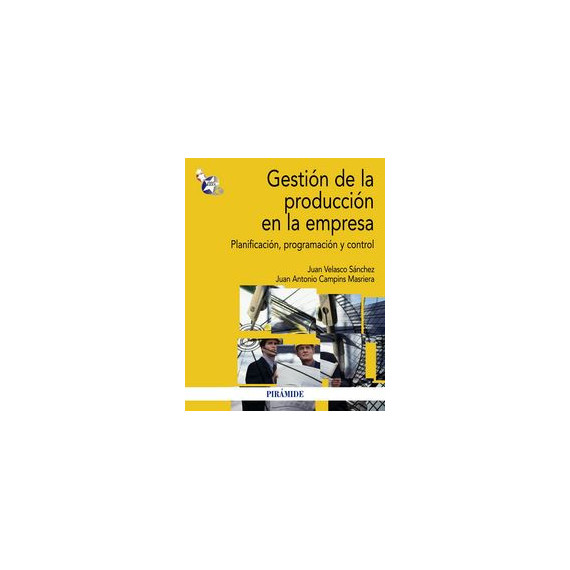 Gestiãâ³n de la Producciãâ³n en la Empresa