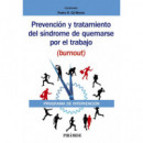 Prevenciãâ³n y Tratamiento del Sãâ­ndrome de Quemarse por el Trabajo (burnout)