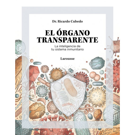 el Organo Transparente la Inteligencia de tu Sistema Inmuni