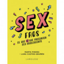 Sex Faqs el que Si que Pregunten Els Adolescents