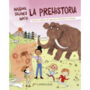 Maãâana Salimos hacia la Prehistoria