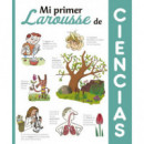 mi Primer Larousse de Ciencias