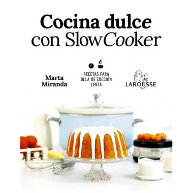 Cocina Dulce con Slow Cooker