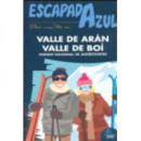 Escapada Azul Valle de Arãâ¡n y Valle de Boãâ­