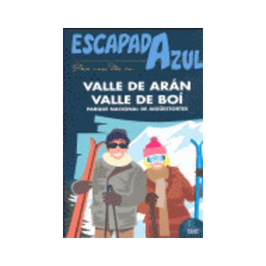 Escapada Azul Valle de Arãƒâ¡n y Valle de Boãƒâ­