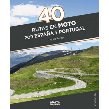 40 Rutas en Moto por Espaãƒâ‘a y Portugal