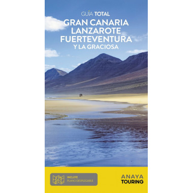 las Palmas: Gran Canaria, Lanzarote, Fuerteventura y la Graciosa