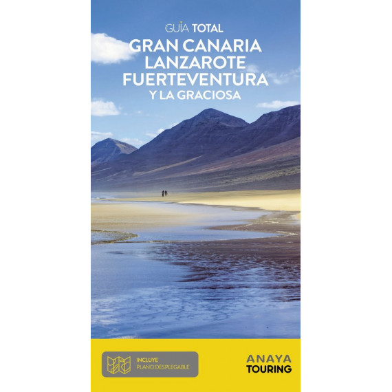 las Palmas: Gran Canaria, Lanzarote, Fuerteventura y la Graciosa