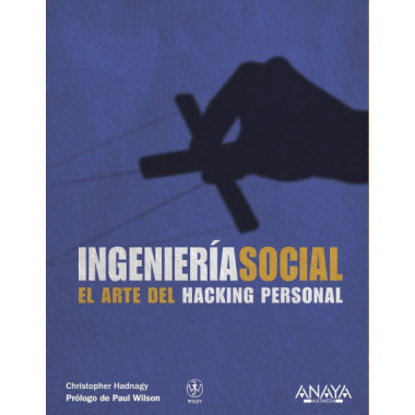 Ingenierãƒâ­a Social. el Arte del Hacking Personal