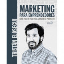 Marketing para Emprendedores Guia Paso a Paso para Lanzar T