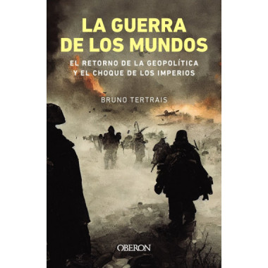 la Guerra de los Mundos el Retorno de la Geopolitica y el C