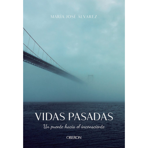 Vidas Pasadas. un Puente hacia el Inconsciente