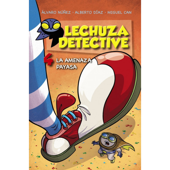 Lechuza Detective 4: la Amenaza Payasa