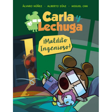 Carla y Lechuga 1. ã‚â¡maldito Ingenioso!