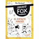 Jimmy Fox 1 el Impacto Magico