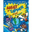 Arley y Tapper Salvan el Mundo