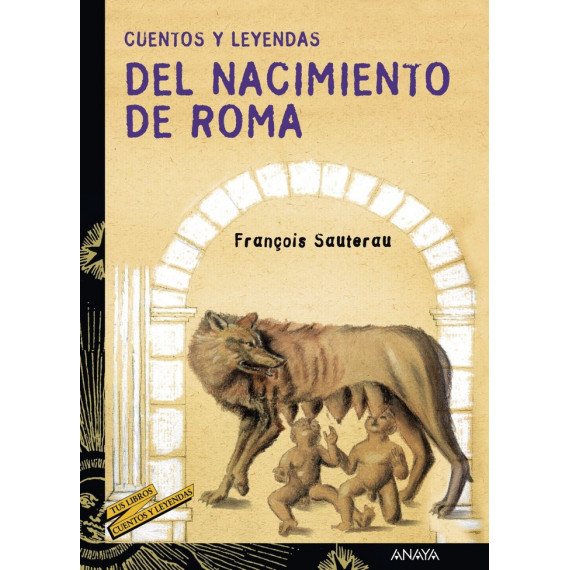 Cuentos y Leyendas del Nacimiento de Roma