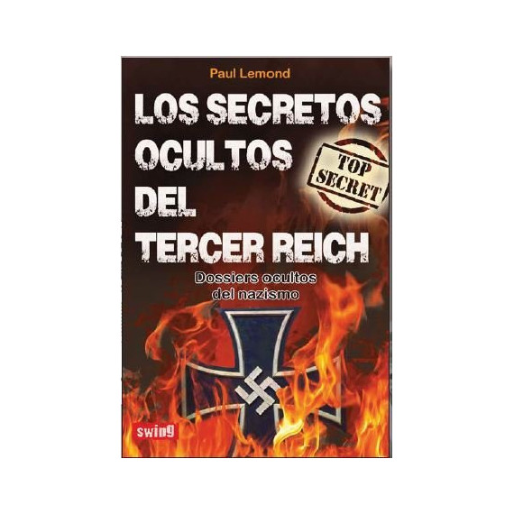 los Secretos Ocultos del Tercer Reich