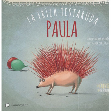 Paula, la Eriza Testaruda