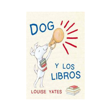 Dog y los Libros