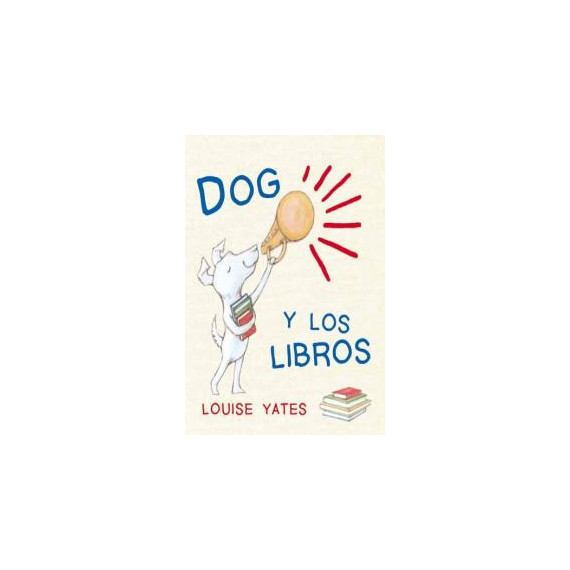 Dog y los Libros