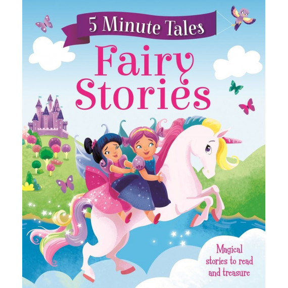 5 Minute Tales: Fairy Stories