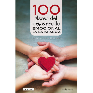 100 Claves del Desarrollo Emocional en la Infancia