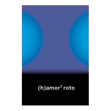 (h)amor 7 Roto