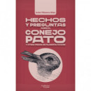 Hechos y Preguntas sobre el Conejo Pato y Otras Piezas de Fi