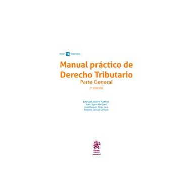 Manual Practico de Derecho Tributario Parte General 7Ã‚Âª Edici